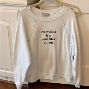 “Everything is a good idea at 2am” Wildfox